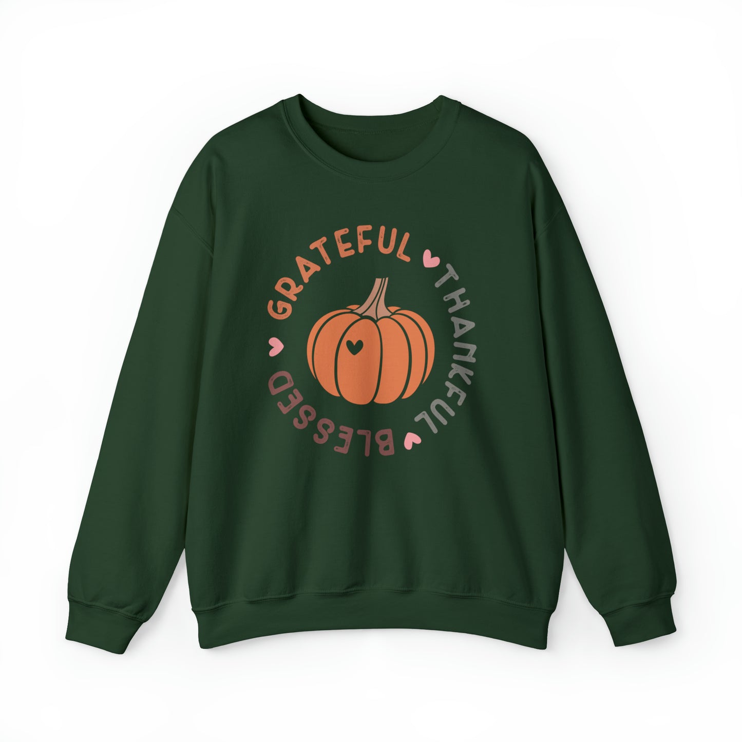 Grateful Thankful Blessed | Crewneck Sweatshirt | Thanksgiving Sweatshirt