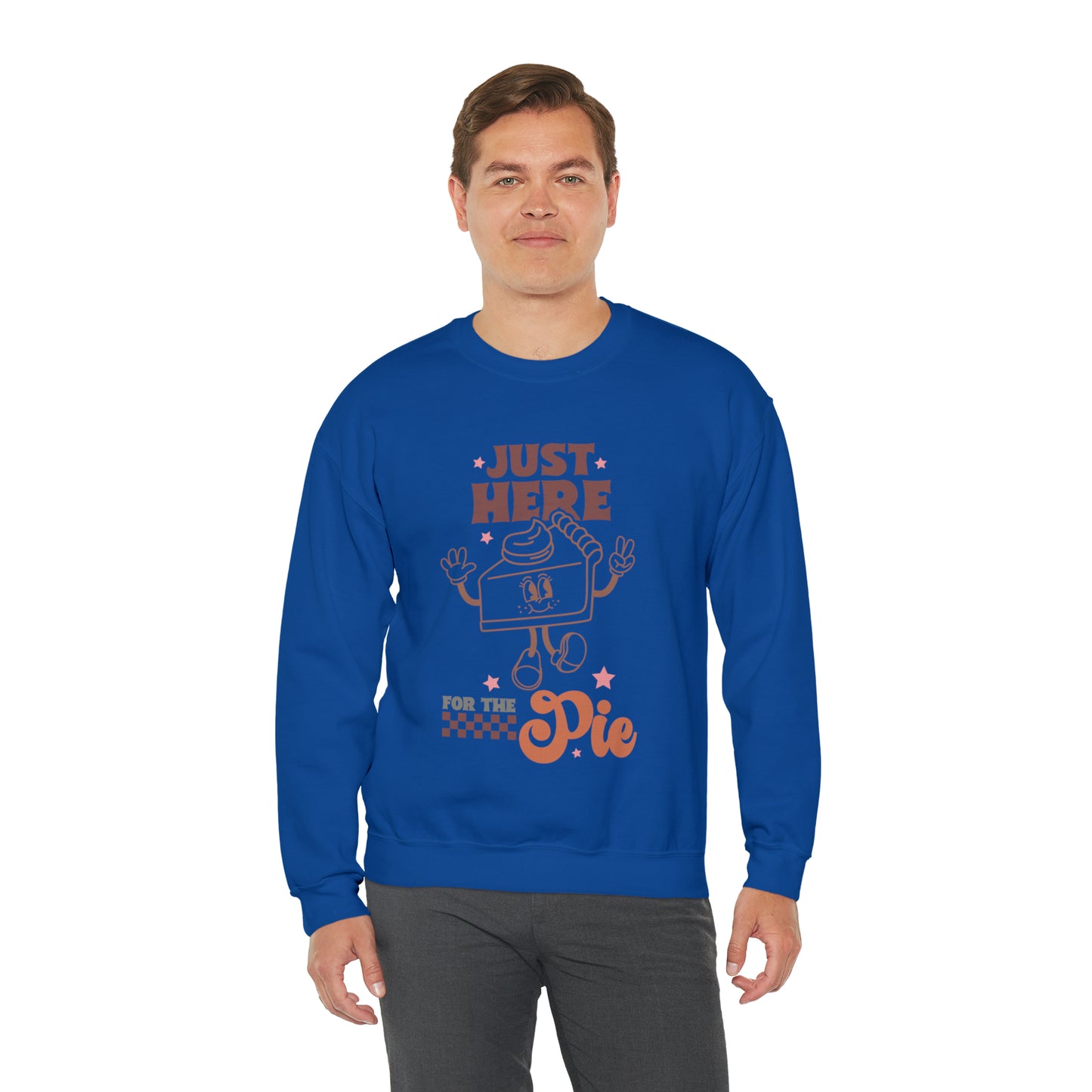 Just Here For The Pie | Unisex Thanksgiving Crewneck Sweatshirt | Thanksgiving Funny Sweatshirt