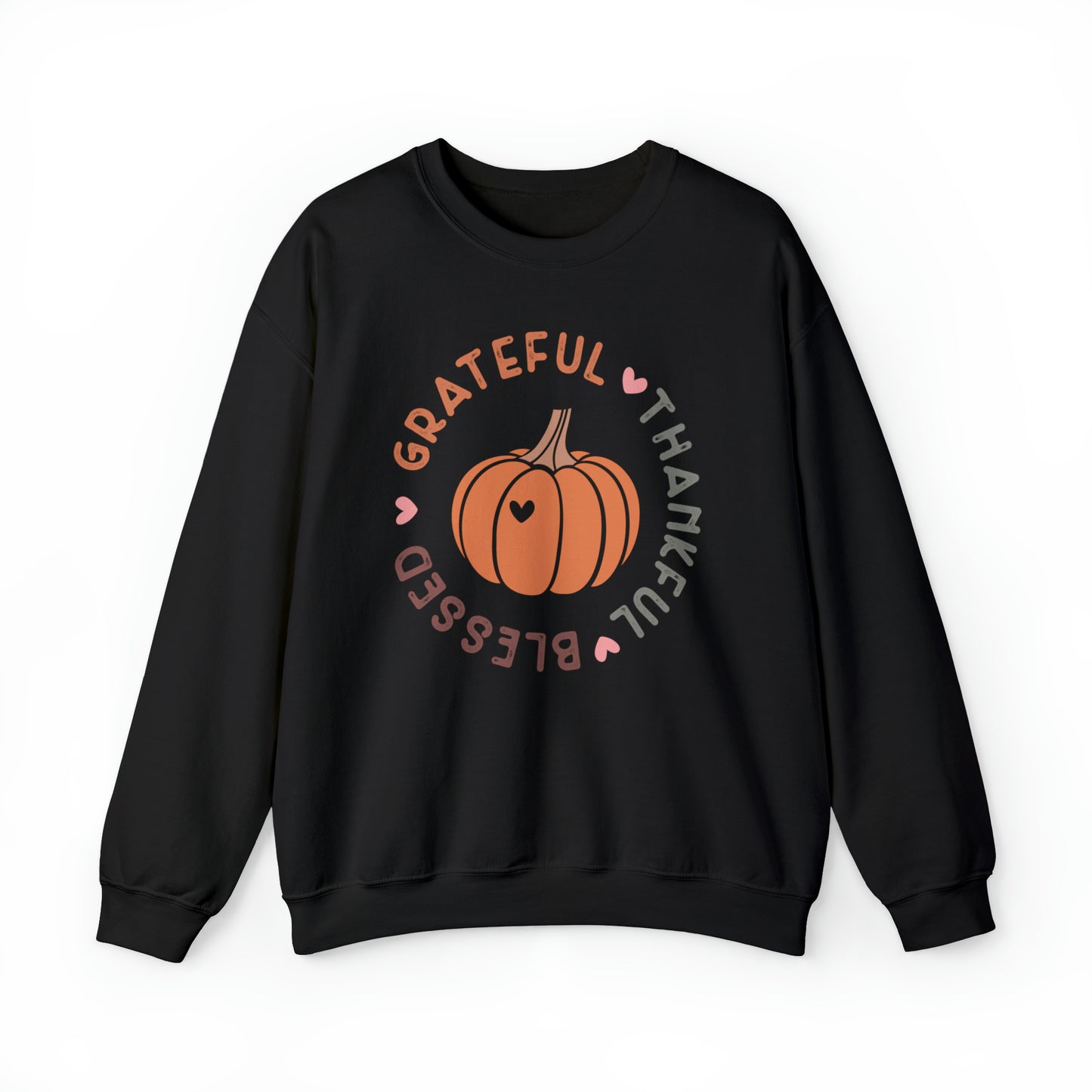 Grateful Thankful Blessed | Crewneck Sweatshirt | Thanksgiving Sweatshirt