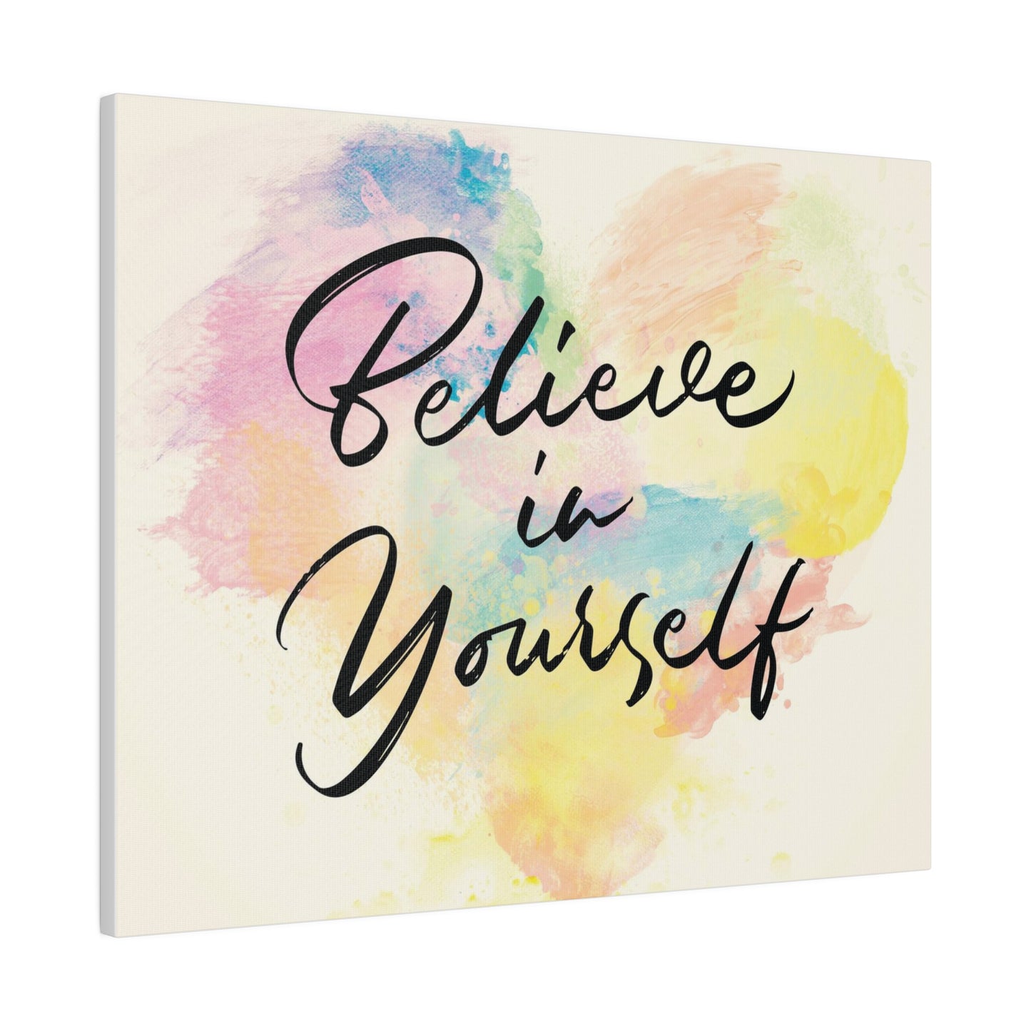 Believe In Yourself | Matte Canvas | Horizontal