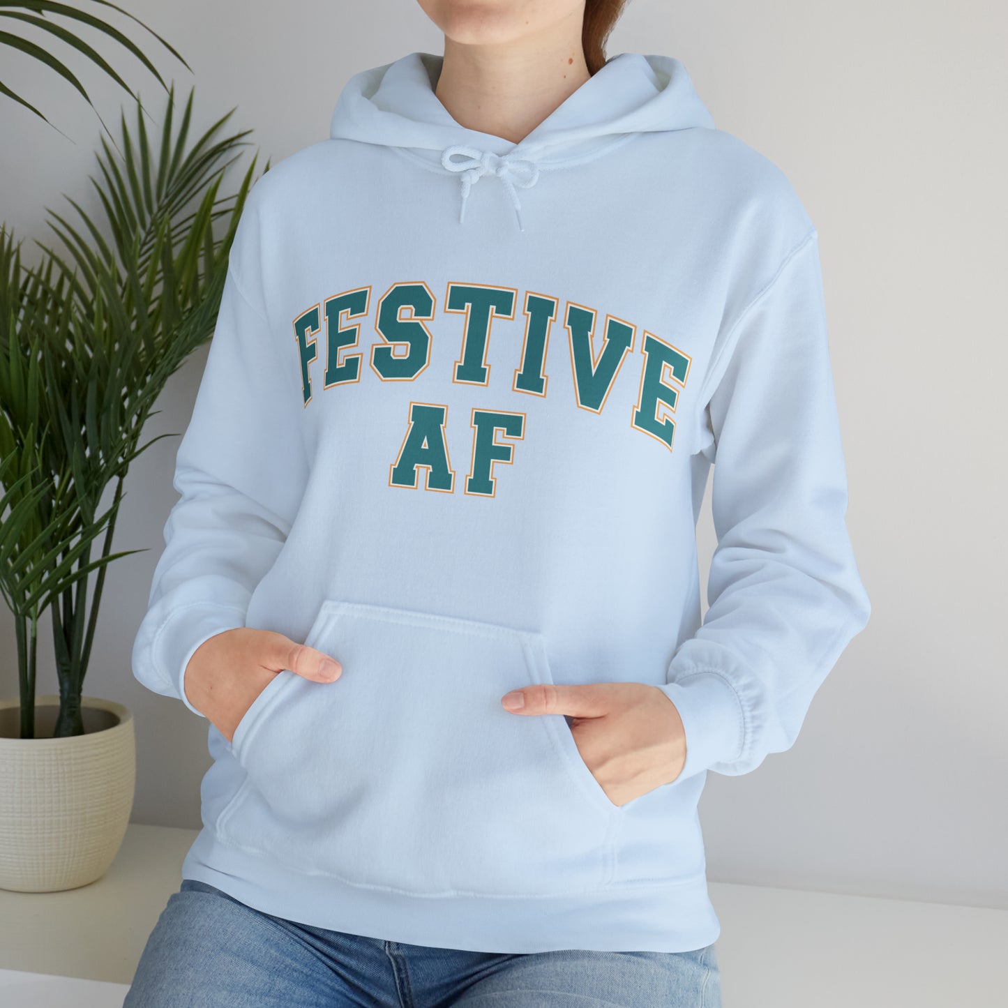 Festive AF |Unisex| Hooded Sweatshirt