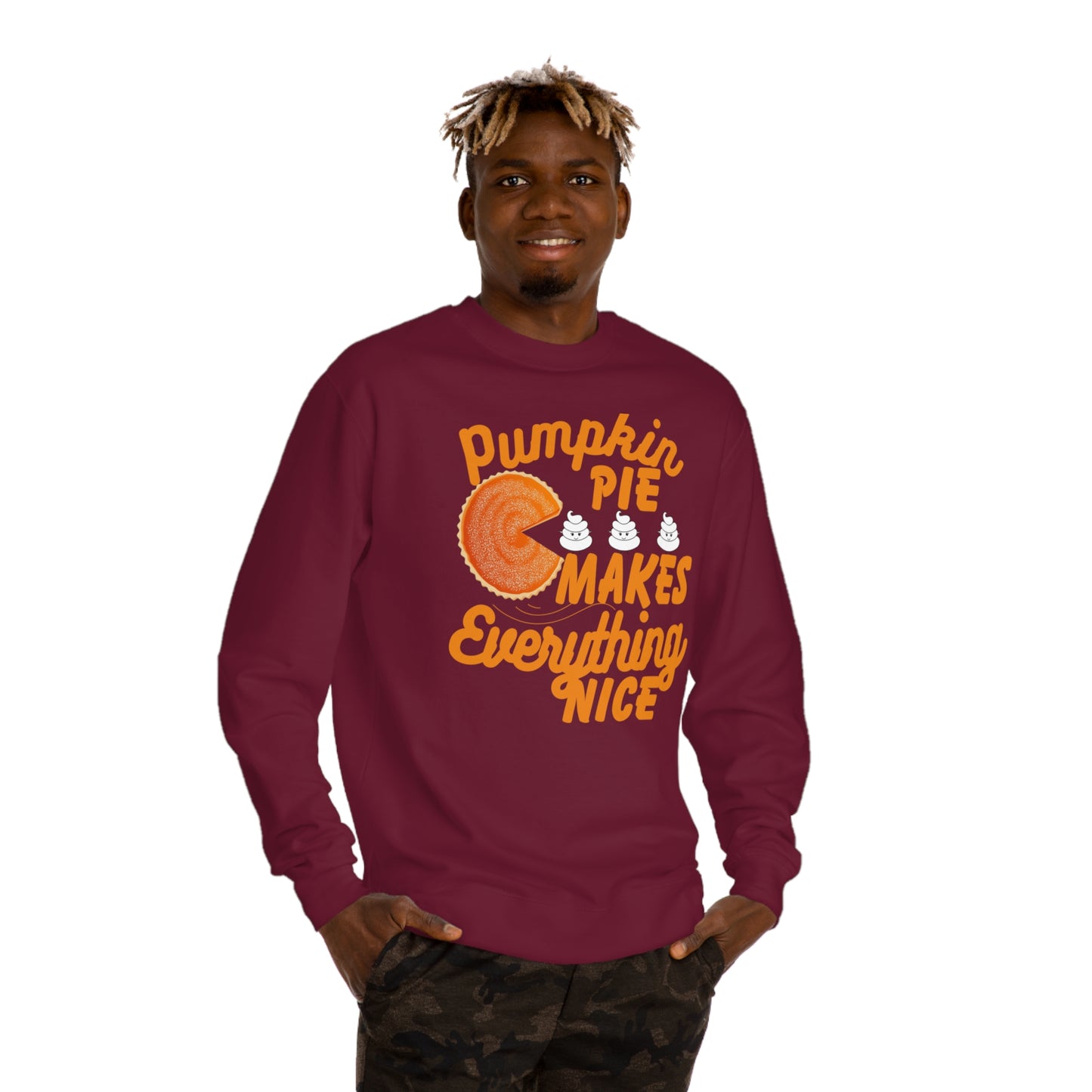 Unisex | Pumpkin Spice Maks Everything Nice | Crew Neck Sweatshirt |