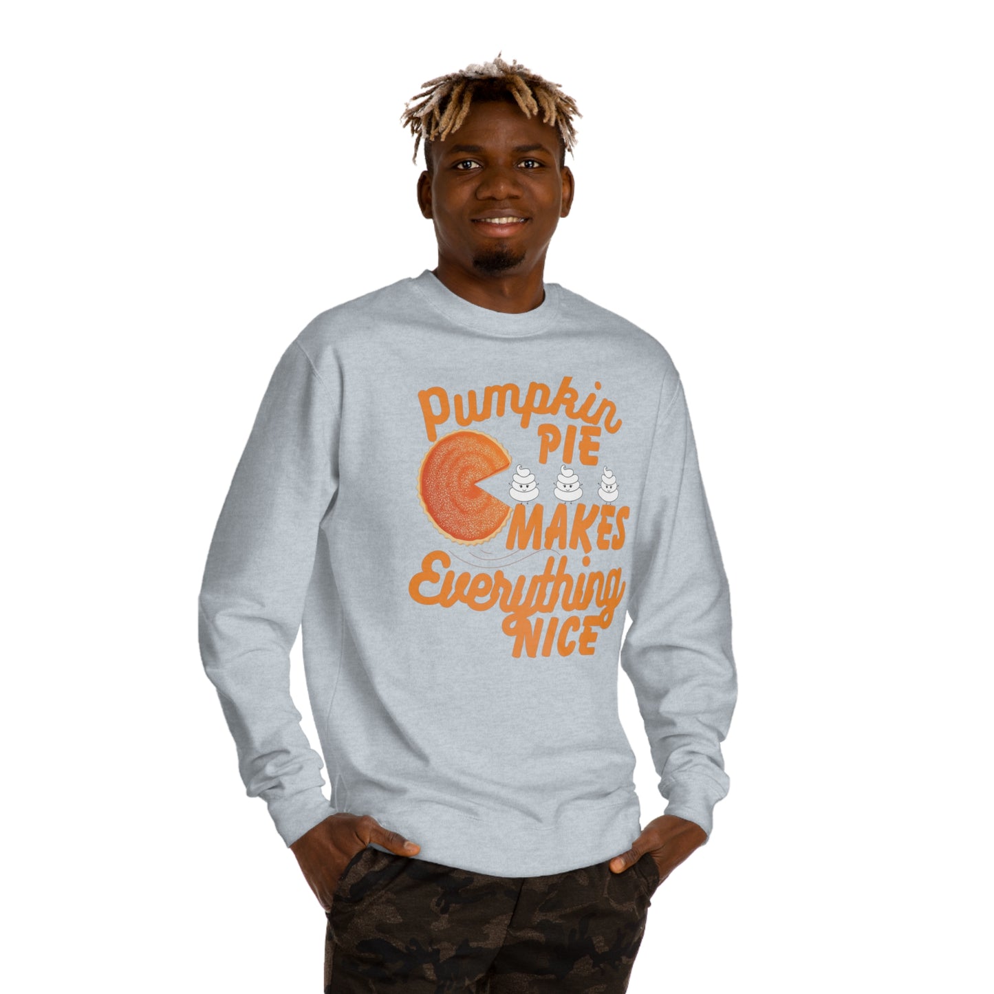 Unisex | Pumpkin Spice Maks Everything Nice | Crew Neck Sweatshirt |