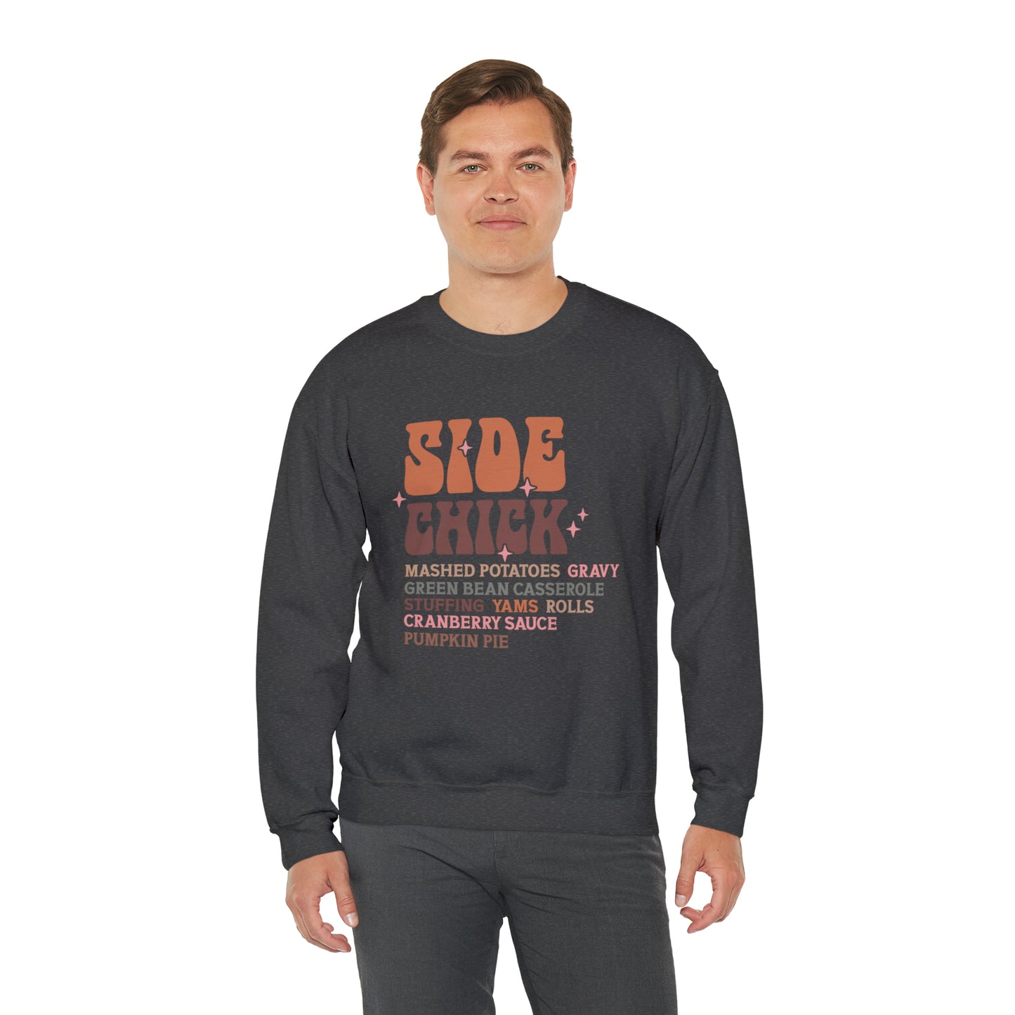 Side Chick Thanksgiving Crewneck Sweatshirt | Unisex Sizing | Falls Favorite