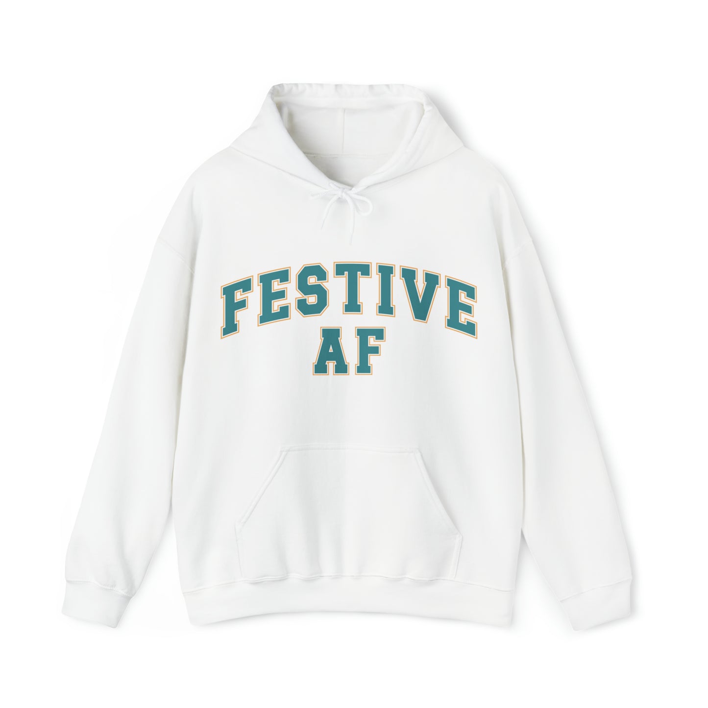 Festive AF |Unisex| Hooded Sweatshirt