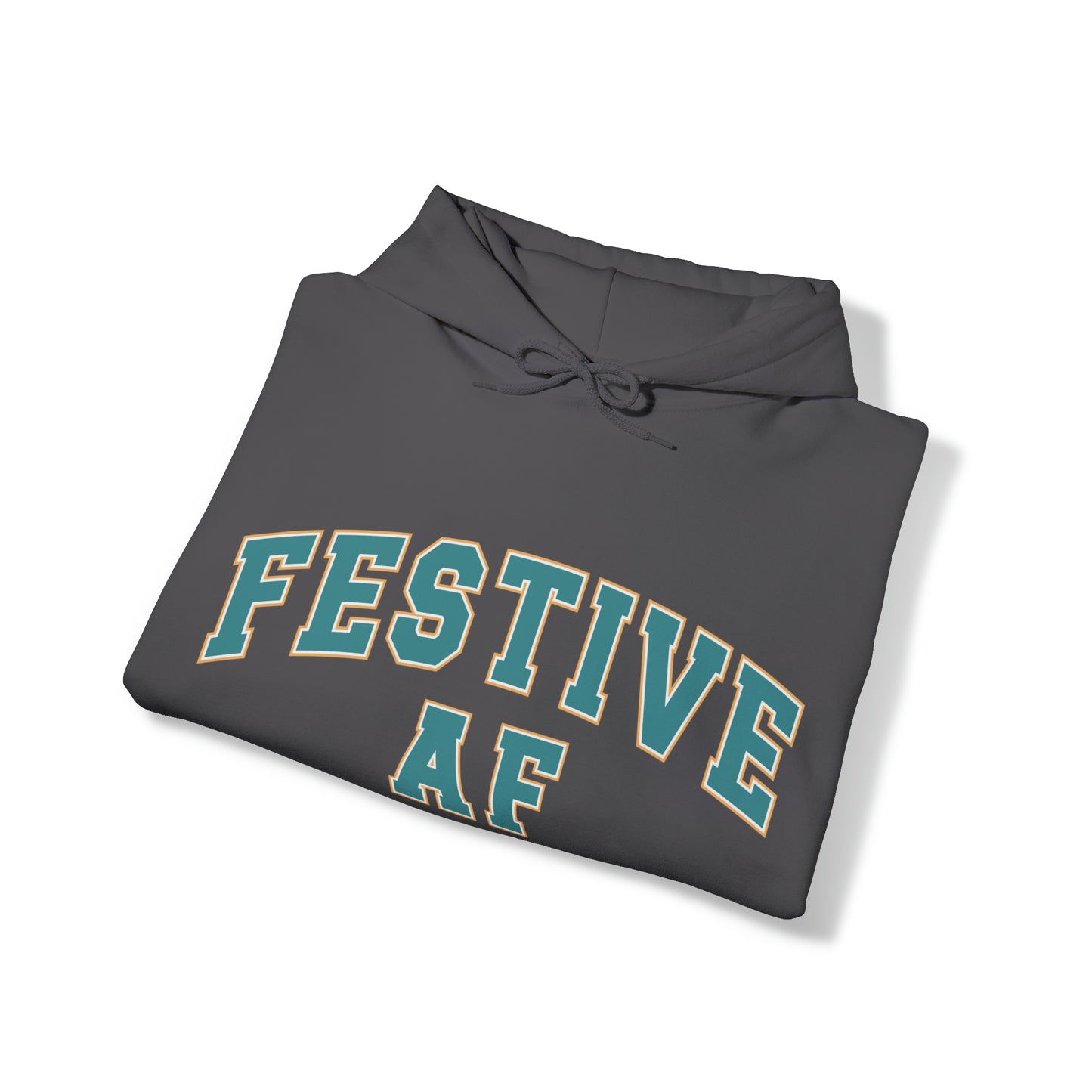 Festive AF |Unisex| Hooded Sweatshirt