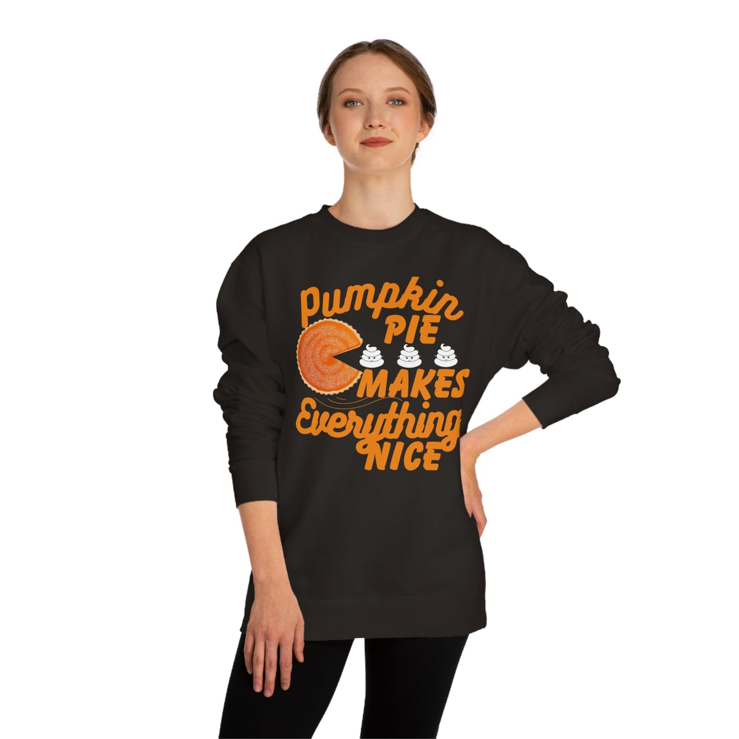 Unisex | Pumpkin Spice Maks Everything Nice | Crew Neck Sweatshirt |