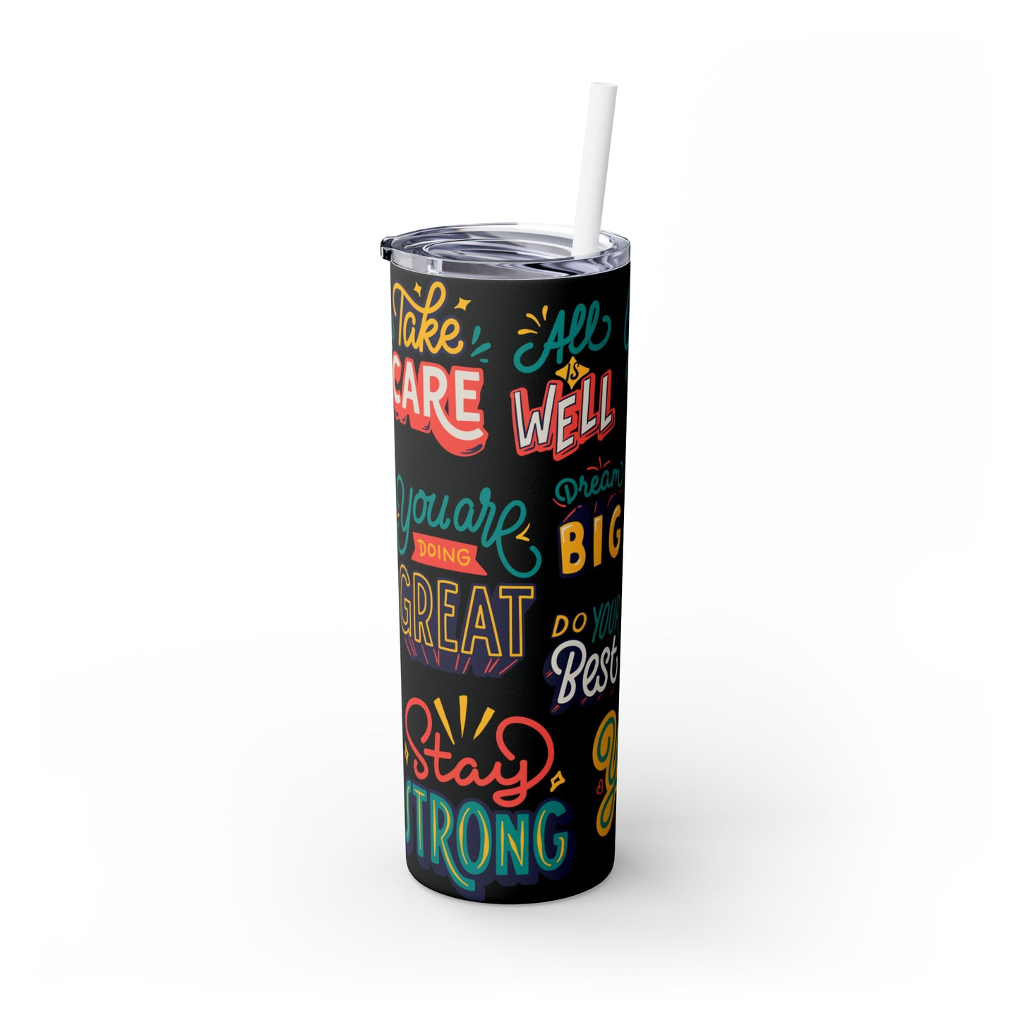 Motivational Skinny Tumbler with Straw, 20oz | | Great For Gift Giving | BPA-Free & Non-Toxic
