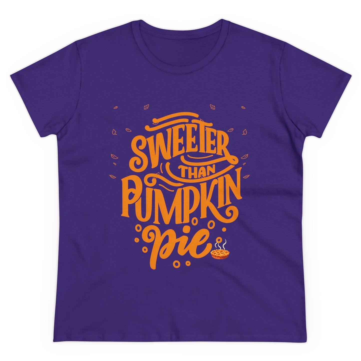 Sweeter Than Pumpkin Pie | Women's Midweight Cotton Tee