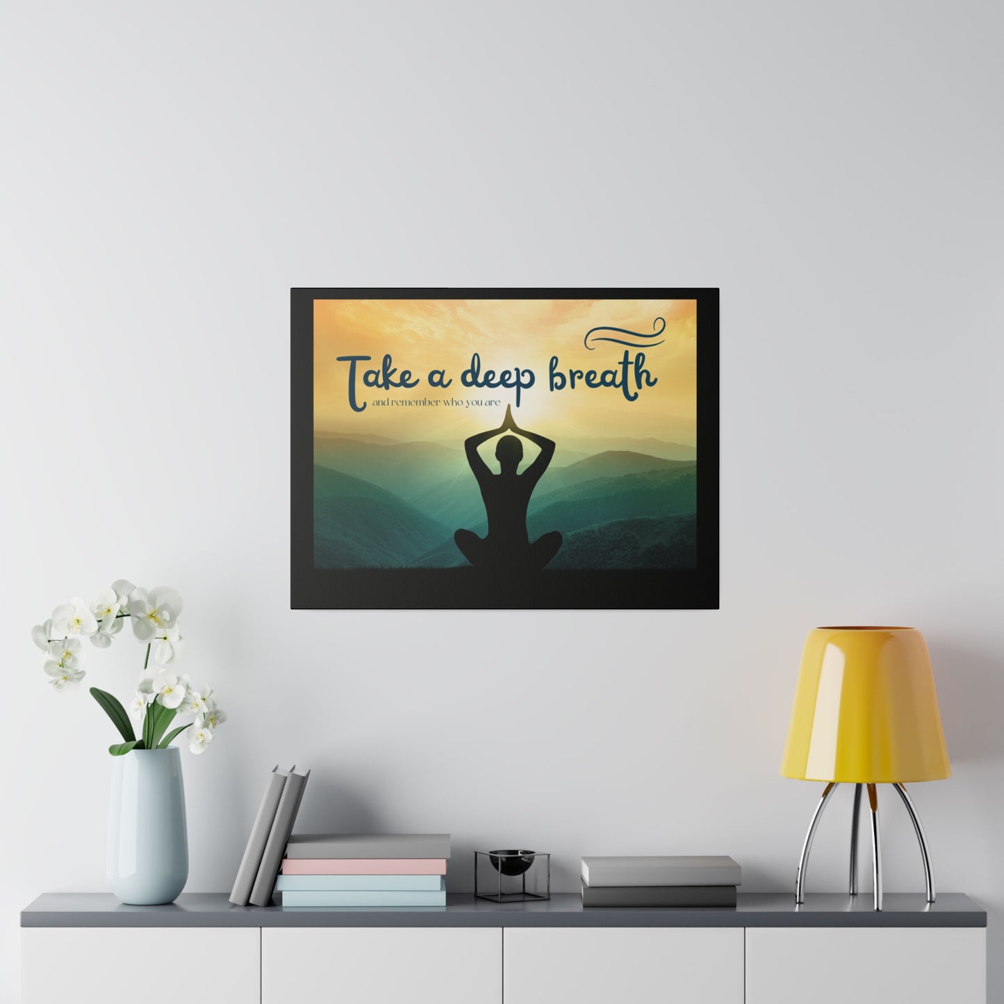 Take A Deep Breath Matte Canvas, Stretched, 0.75"