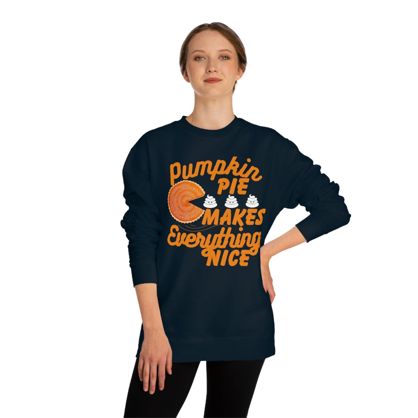 Unisex | Pumpkin Spice Maks Everything Nice | Crew Neck Sweatshirt |