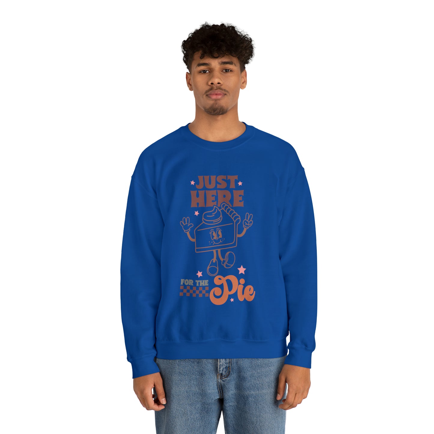 Just Here For The Pie | Unisex Thanksgiving Crewneck Sweatshirt | Thanksgiving Funny Sweatshirt