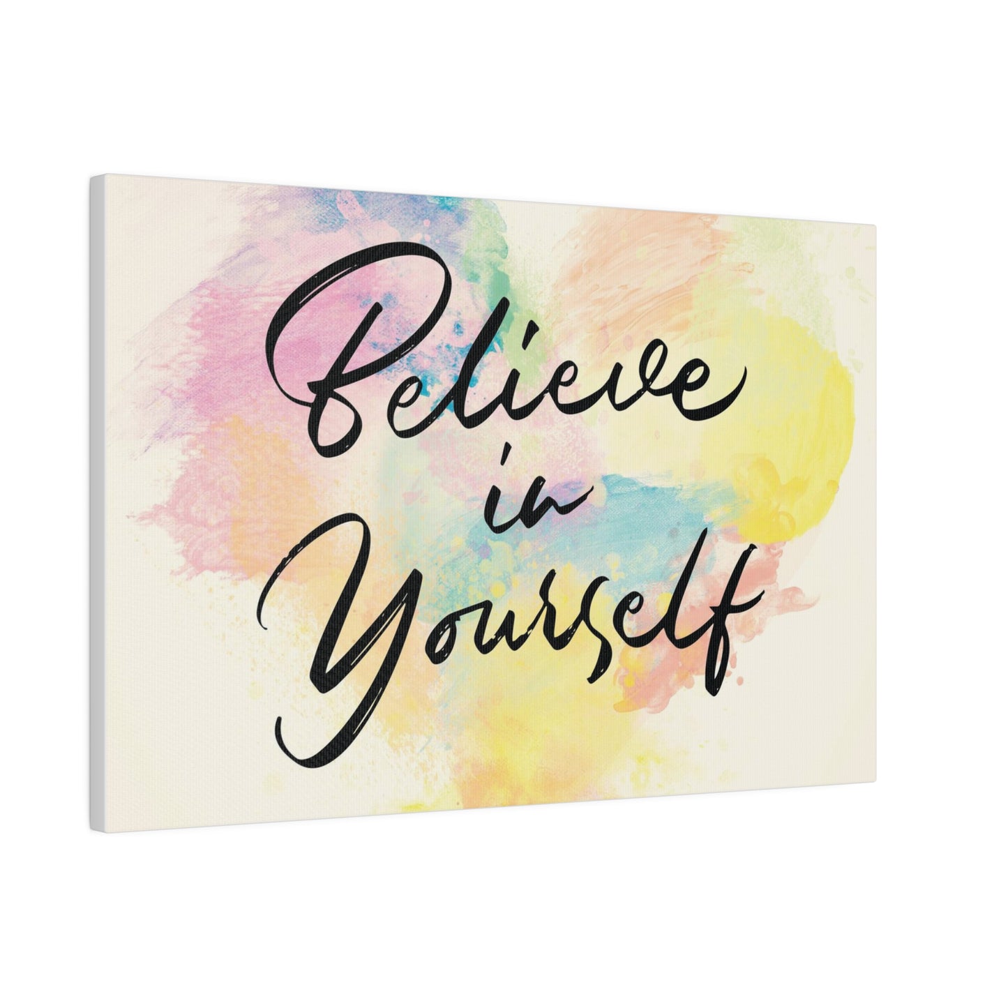 Believe In Yourself | Matte Canvas | Horizontal