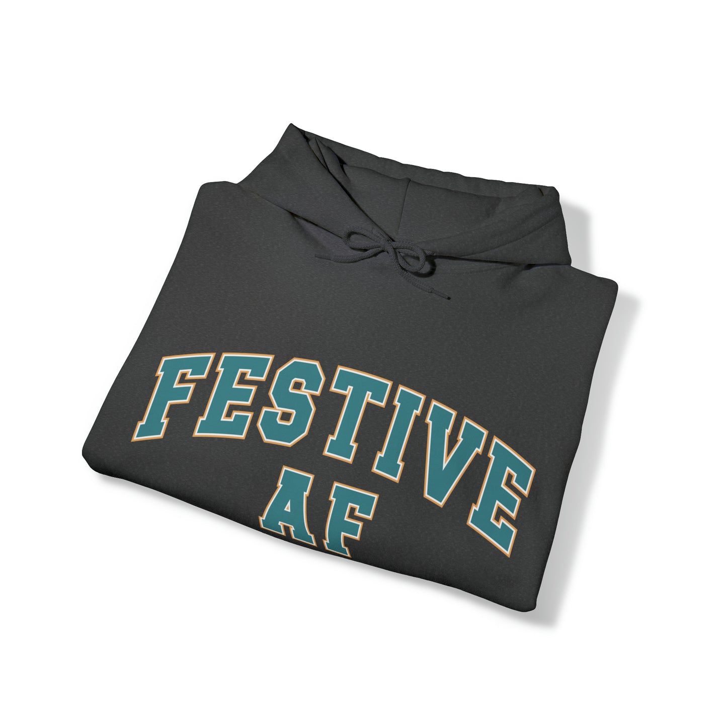 Festive AF |Unisex| Hooded Sweatshirt