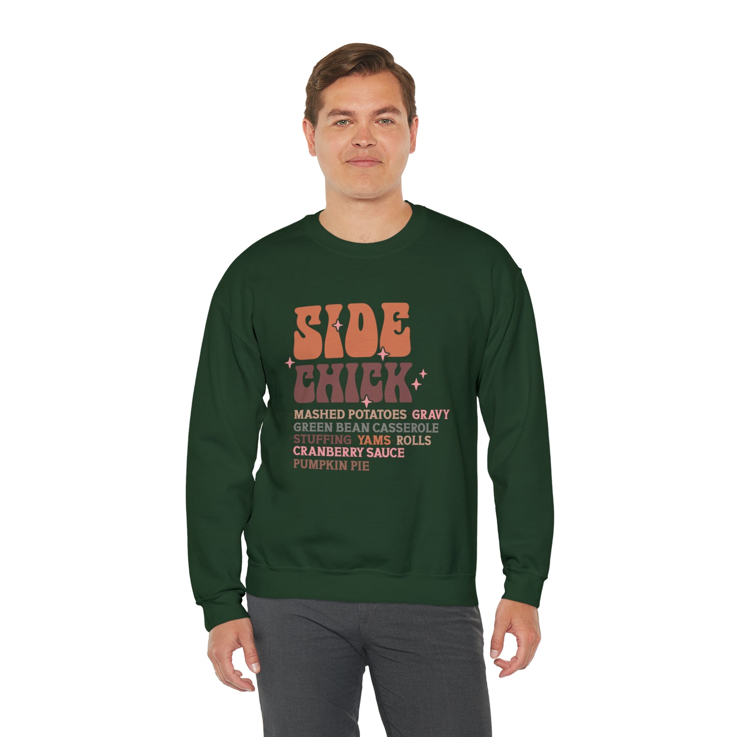 Side Chick Thanksgiving Crewneck Sweatshirt | Unisex Sizing | Falls Favorite