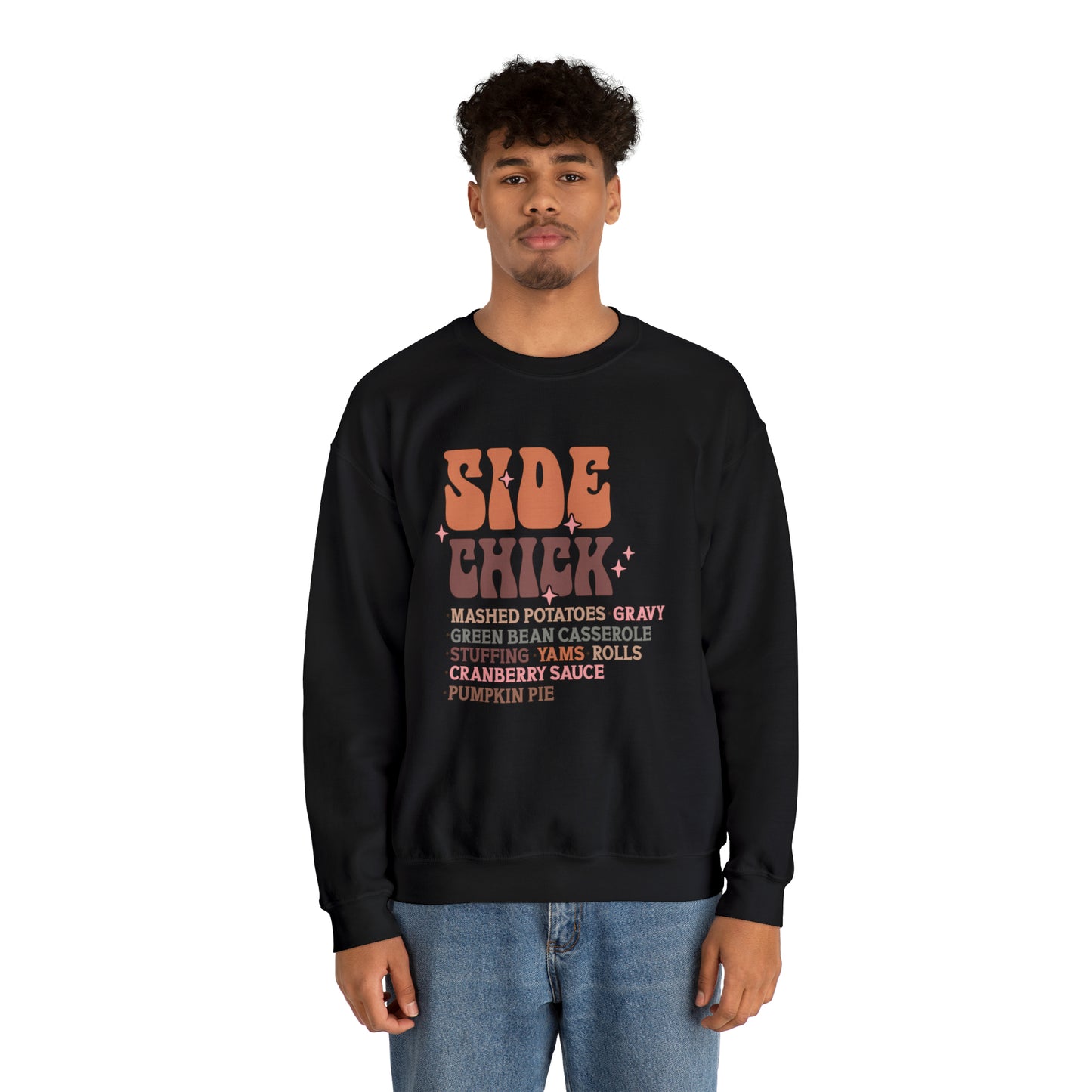 Side Chick Thanksgiving Crewneck Sweatshirt | Unisex Sizing | Falls Favorite