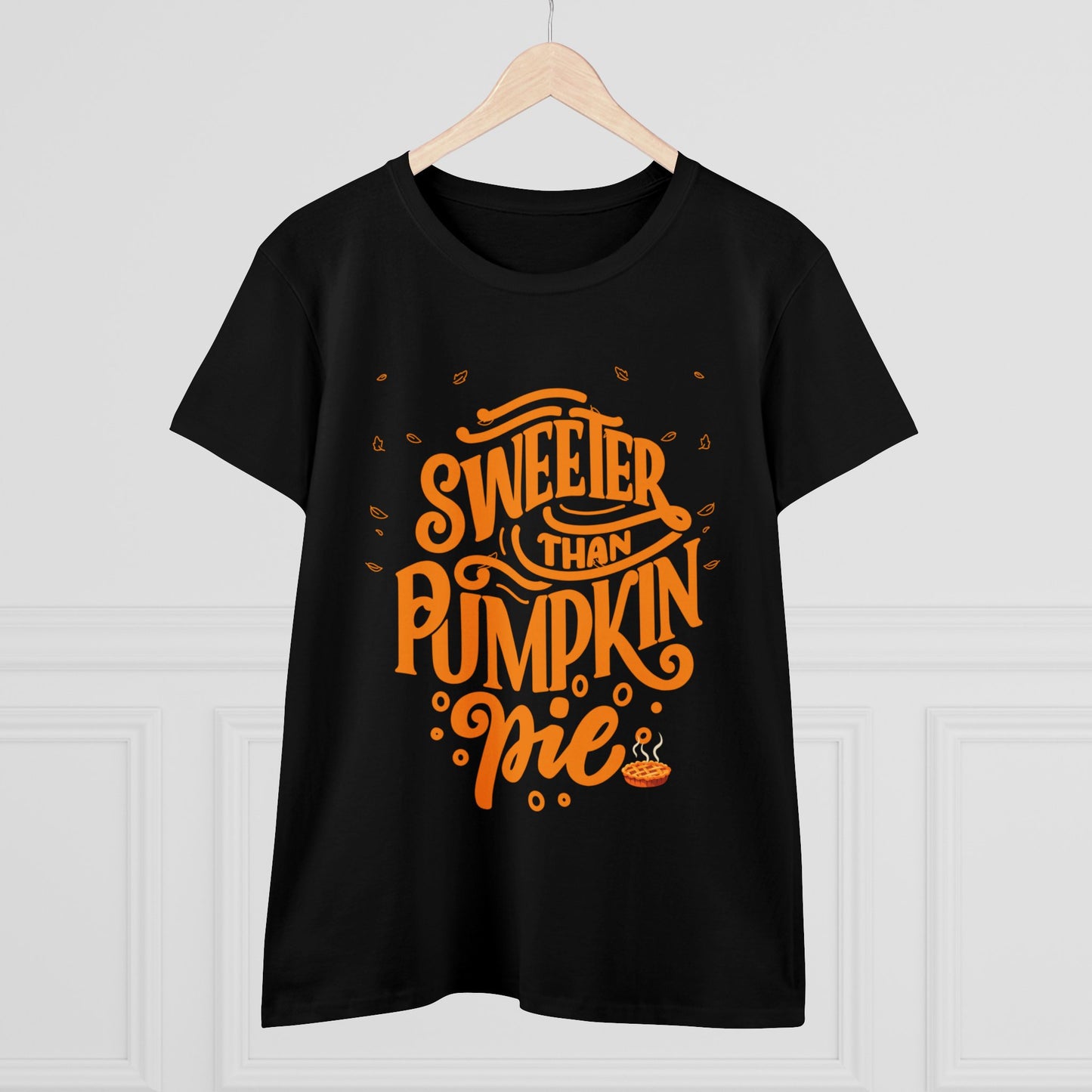 Sweeter Than Pumpkin Pie | Women's Midweight Cotton Tee