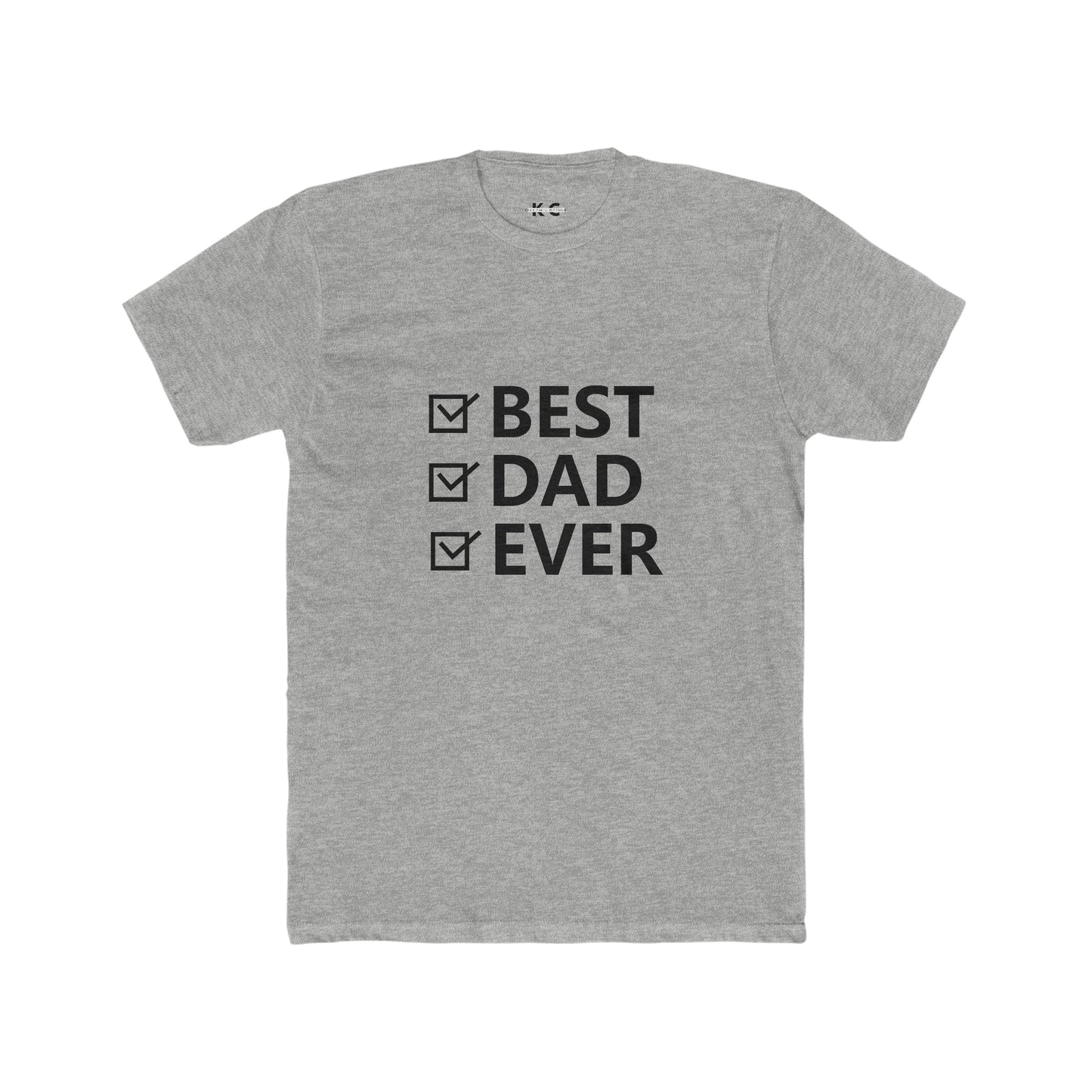 Best Dad Ever Cotton Crew Tee