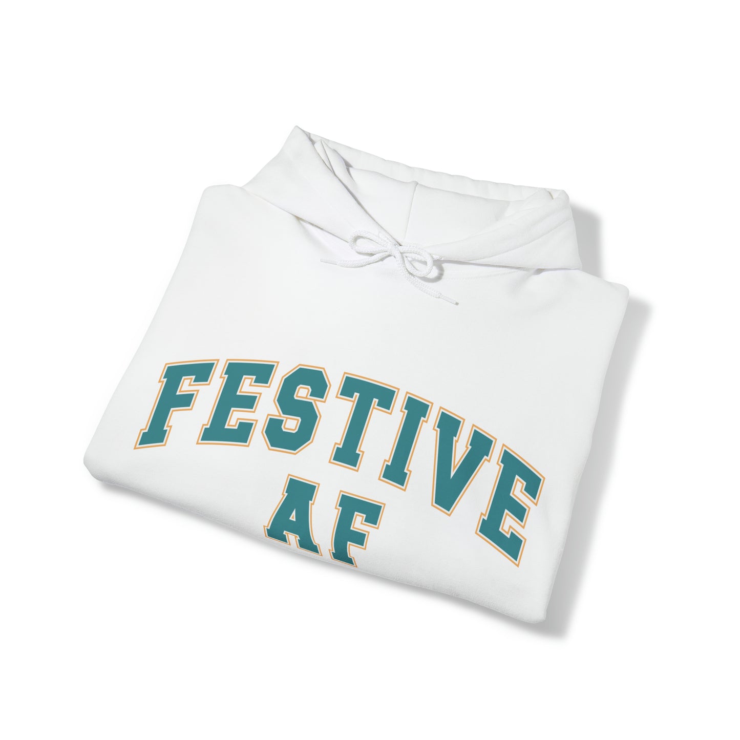 Festive AF |Unisex| Hooded Sweatshirt