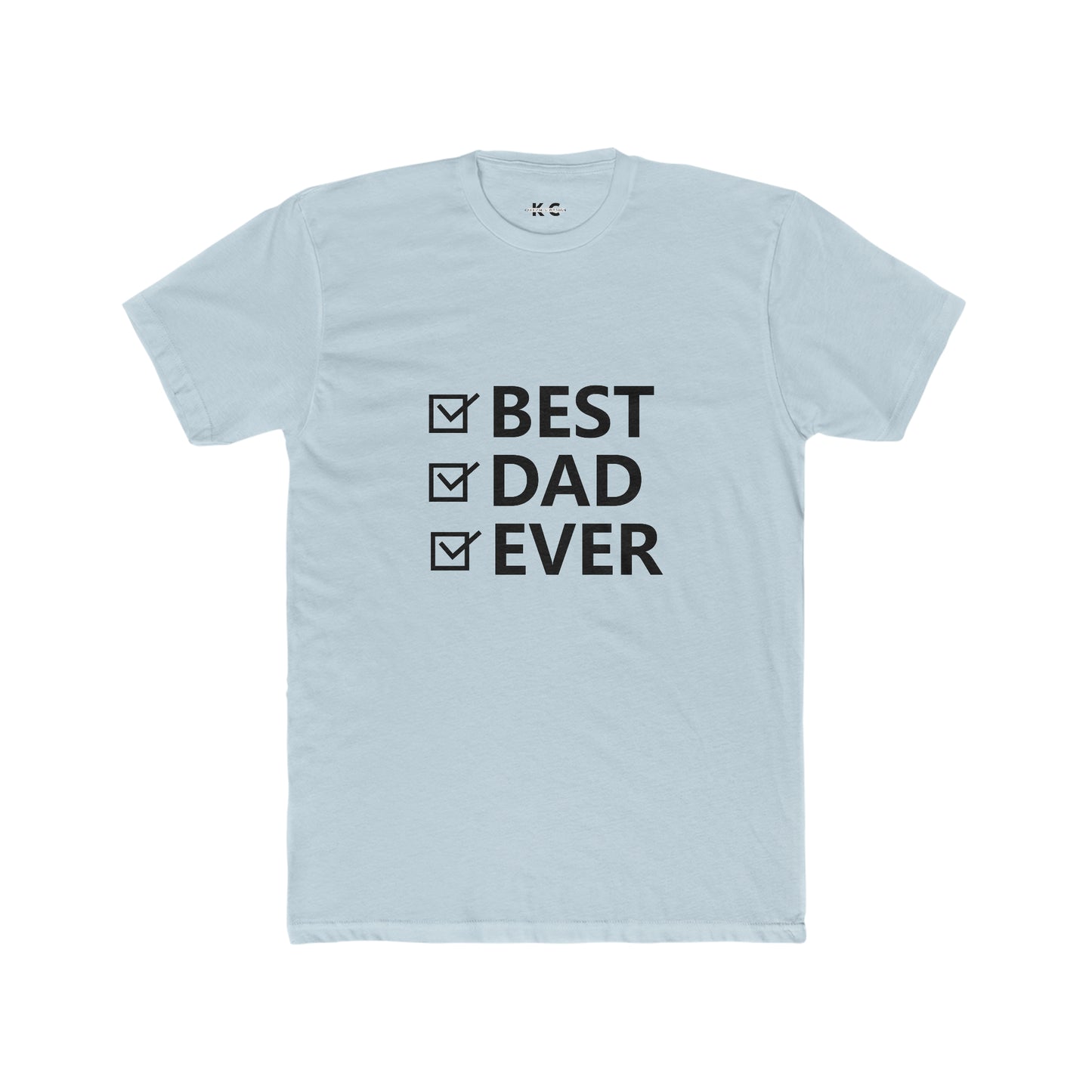 Best Dad Ever Cotton Crew Tee