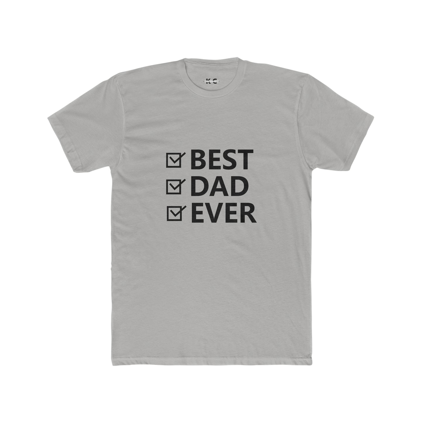 Best Dad Ever Cotton Crew Tee