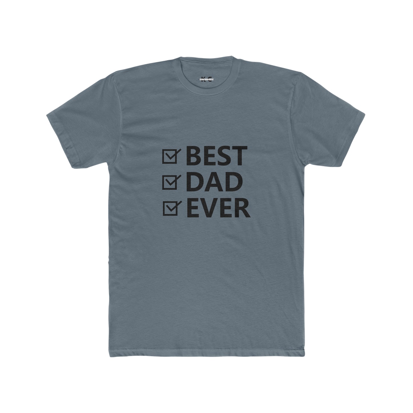 Best Dad Ever Cotton Crew Tee