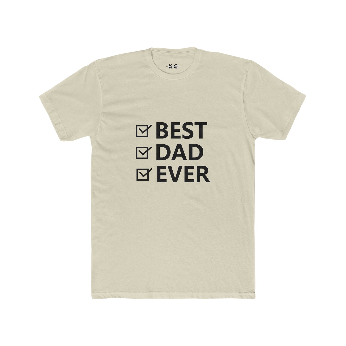 Best Dad Ever Cotton Crew Tee