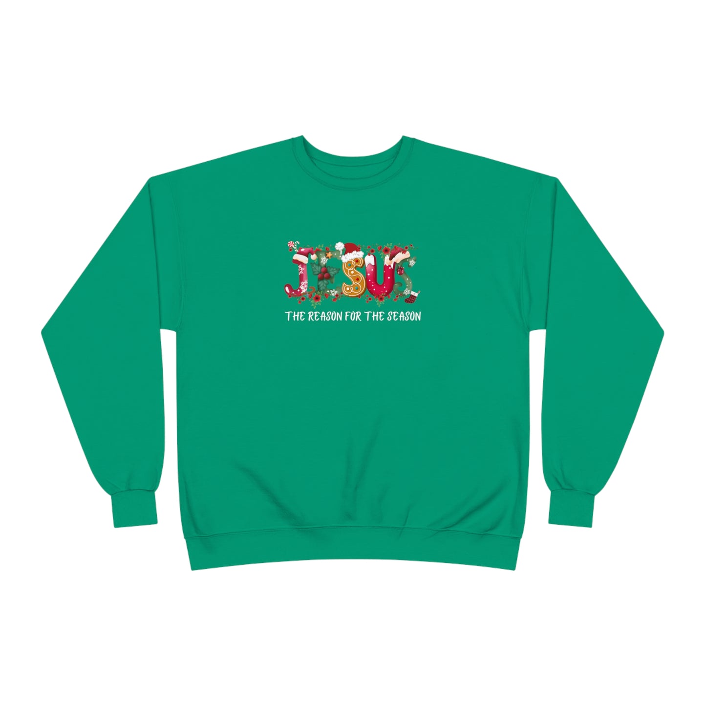 Jesus The Reason For The Season | Unisex EcoSmart® Crewneck Sweatshirt