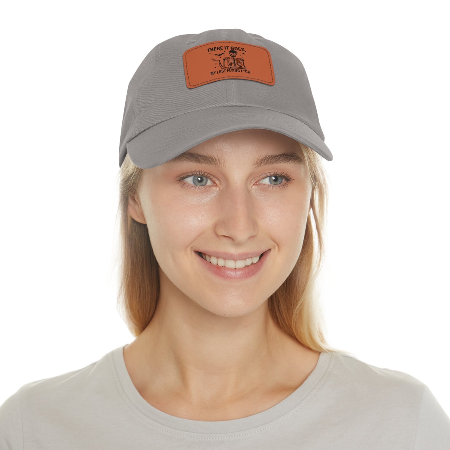 There It Goes My Last Flying Fuck | Dad Hat with Rectangular Leather Patch | Unisex Hat