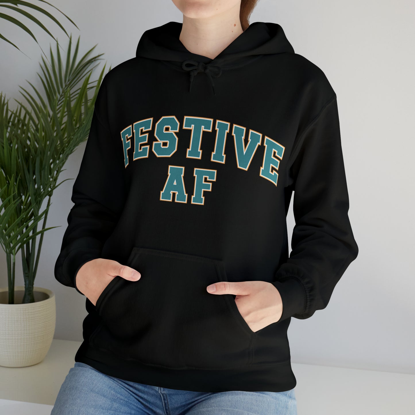 Festive AF |Unisex| Hooded Sweatshirt