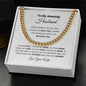 Cuban Link Chain | To My Amazing Husband