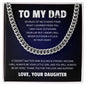 To My Dad | Cuban Link Chain | From Daughter Gift
