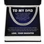 To My Dad | Cuban Link Chain | From Daughter Gift