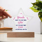 Good Friends | Besties | Best Friend | Acrylic Star Plaque
