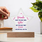 Good Friends | Besties | Best Friend | Acrylic Star Plaque