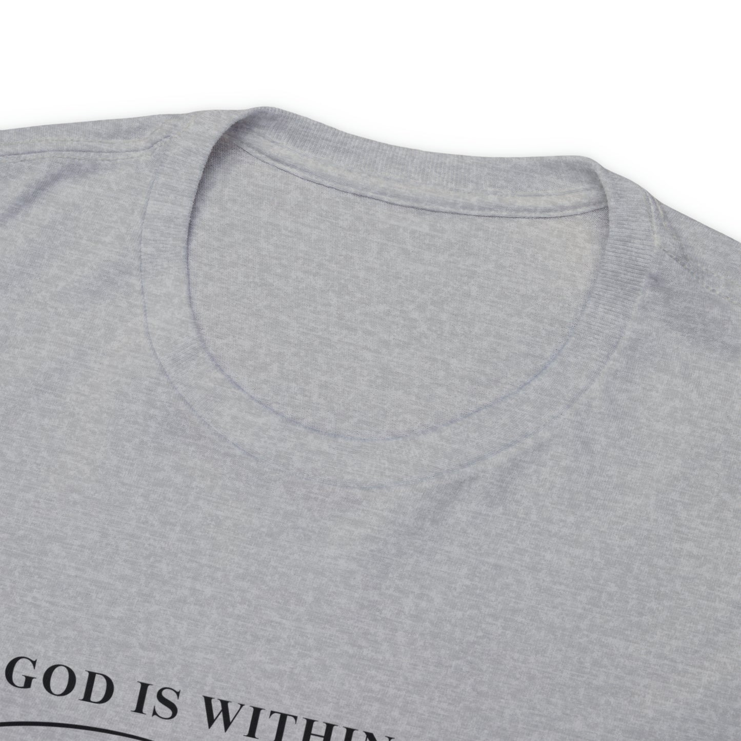 God Is Within Her | Cotton Tee