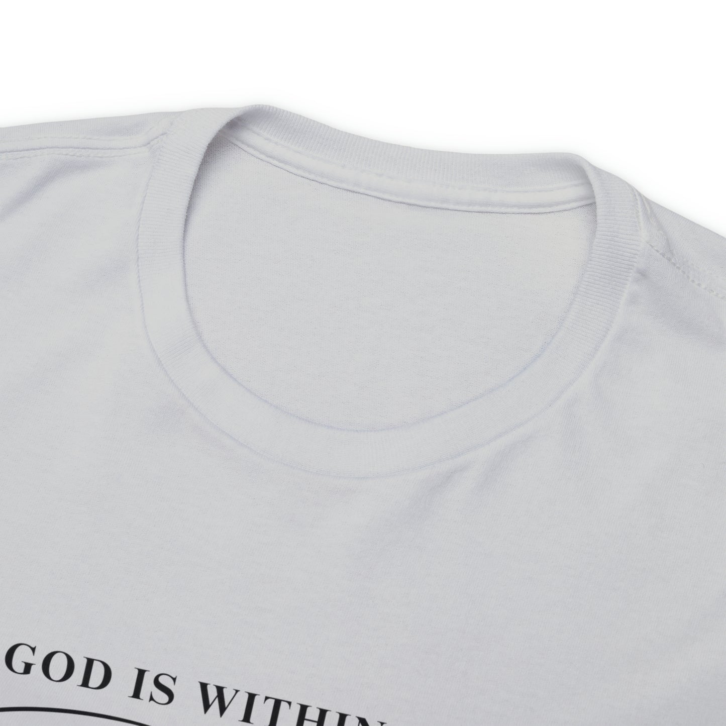 God Is Within Her | Cotton Tee