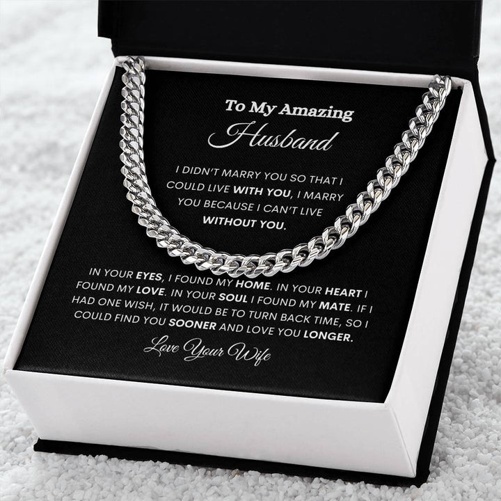 Cuban Link Chain | To My Amazing Husband