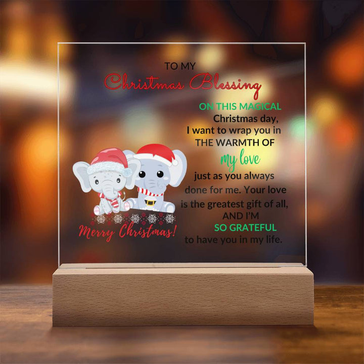 To My Christmas Blessing | Acrylic Square Plaque